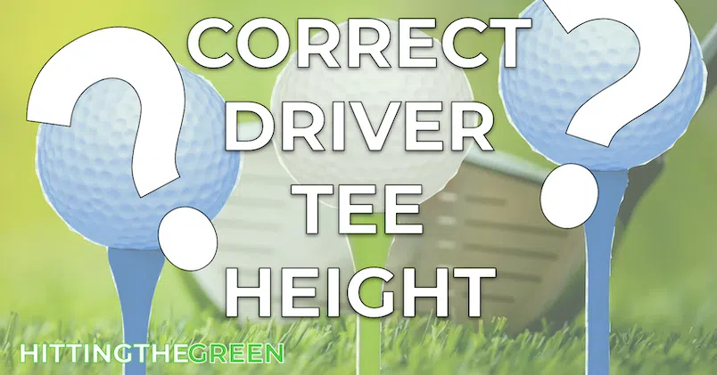 Correct Driver Tee Height Article Feature Image