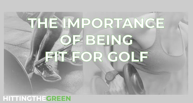 The Importance of Being Fit for Golf Article Feature Image